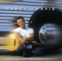 Randy Travis - Passing Through